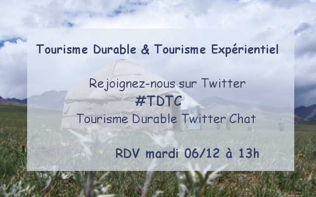 TWEETCHAT TOURISME DURABLE #TDTC