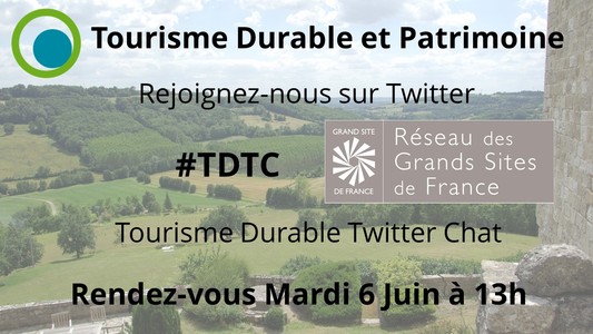 Twitter Chat #TDTC &quot;Tourisme Durable et Patrimoine&quot; Image 1
