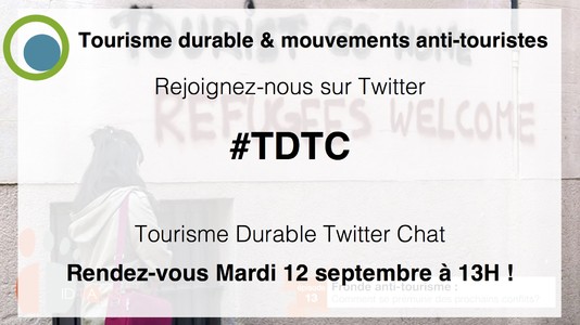 TWITTER CHAT #TDTC &quot;TOURISME DURABLE ET MOUVEMENTS ANTI-TOUR ... Image 1