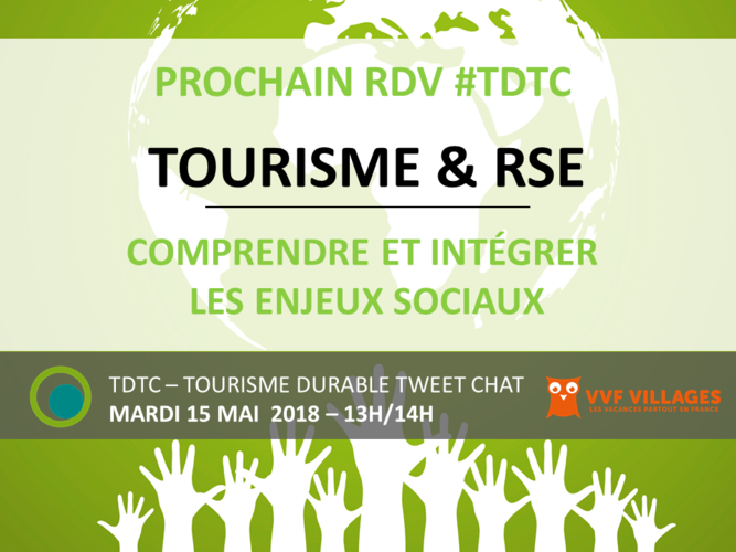 TWITTER CHAT #TDTC " TOURISME & RSE : COMPRENDRE ET INTégrer ...